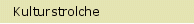 Kulturstrolche