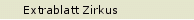 Extrablatt Zirkus